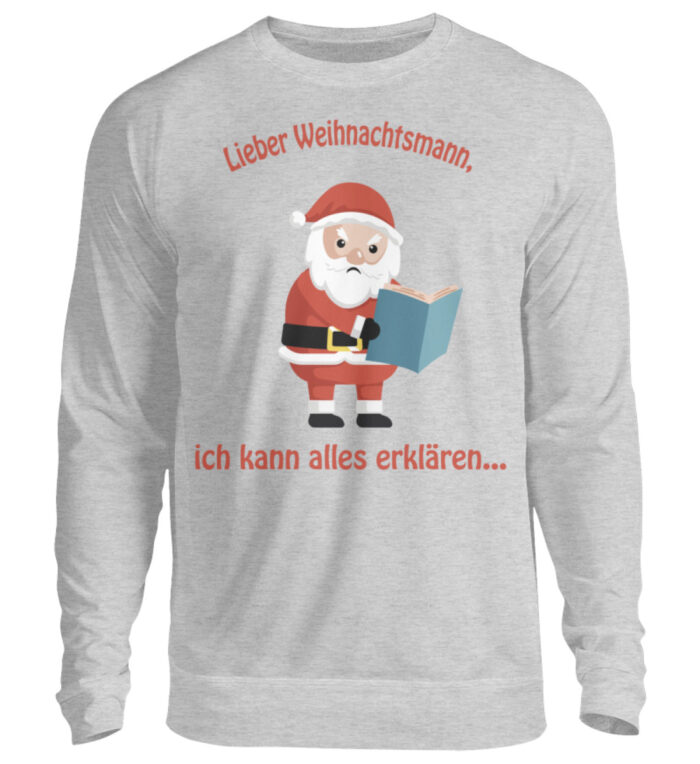 Santa ich kann alles erklären rd - Unisex Pullover-17