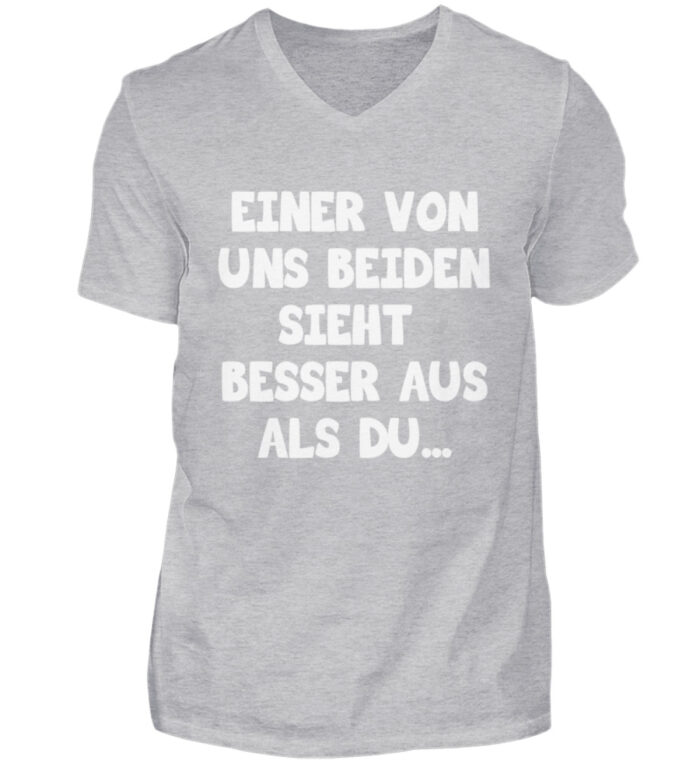 Einer von uns beiden sieht besser aus - Herren V-Neck Shirt-17