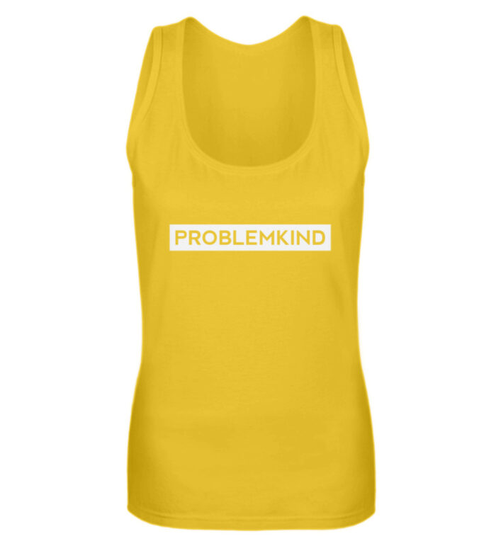 Problemkind - Frauen Tanktop-3201