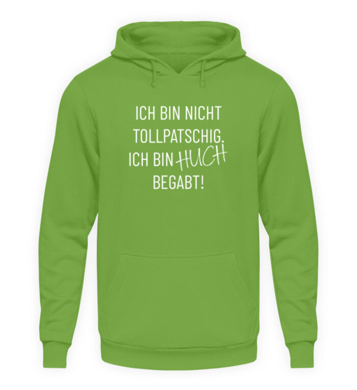 Ich bin nicht tollpatschig - Unisex Kapuzenpullover Hoodie-1646