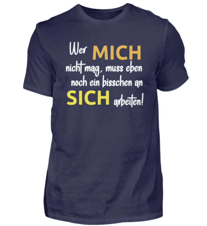 Wer mich nicht mag - Herren Shirt-198