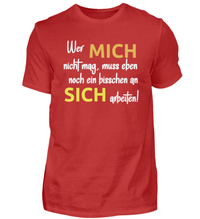 Wer mich nicht mag - Herren Shirt-4