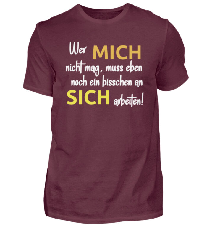 Wer mich nicht mag - Herren Shirt-839